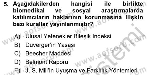 Uluslararası İlişkilerde Araştırma Yöntemleri Dersi 2016 - 2017 Yılı (Vize) Ara Sınav Soruları 5. Soru