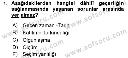 Uluslararası İlişkilerde Araştırma Yöntemleri Dersi 2016 - 2017 Yılı (Final) Dönem Sonu Sınav Soruları 1. Soru