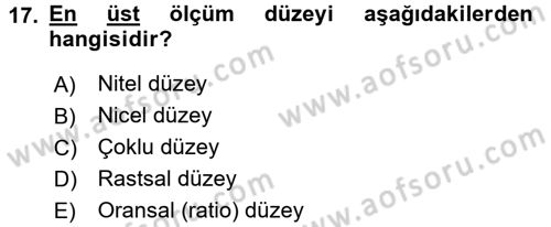 Uluslararası İlişkilerde Araştırma Yöntemleri Dersi 2016 - 2017 Yılı (Final) Dönem Sonu Sınav Soruları 17. Soru