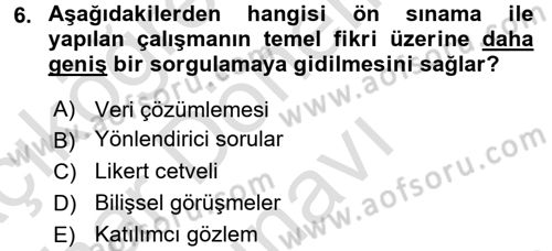 Uluslararası İlişkilerde Araştırma Yöntemleri Dersi 2016 - 2017 Yılı (Final) Dönem Sonu Sınav Soruları 6. Soru