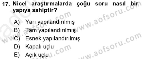 Uluslararası İlişkilerde Araştırma Yöntemleri Dersi 2017 - 2018 Yılı 3 Ders Sınav Soruları 17. Soru