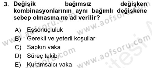 Uluslararası İlişkilerde Araştırma Yöntemleri Dersi 2017 - 2018 Yılı 3 Ders Sınav Soruları 3. Soru