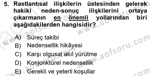 Uluslararası İlişkilerde Araştırma Yöntemleri Dersi 2017 - 2018 Yılı 3 Ders Sınav Soruları 5. Soru