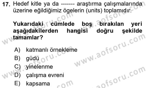 Uluslararası İlişkilerde Araştırma Yöntemleri Dersi 2017 - 2018 Yılı (Vize) Ara Sınav Soruları 17. Soru