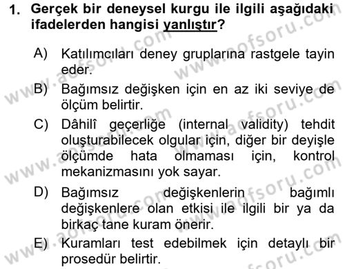 Uluslararası İlişkilerde Araştırma Yöntemleri Dersi 2017 - 2018 Yılı (Final) Dönem Sonu Sınav Soruları 1. Soru