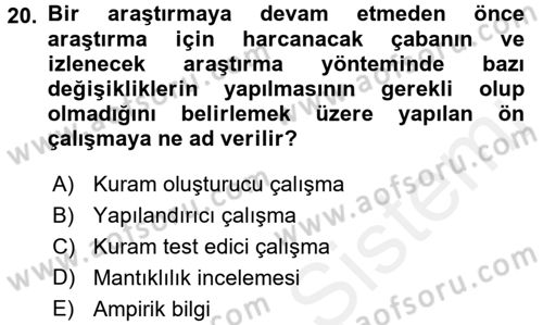 Uluslararası İlişkilerde Araştırma Yöntemleri Dersi 2017 - 2018 Yılı (Final) Dönem Sonu Sınav Soruları 20. Soru