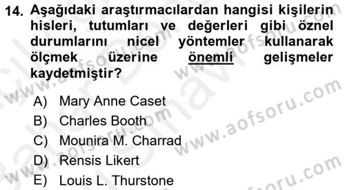 Uluslararası İlişkilerde Araştırma Yöntemleri Dersi 2018 - 2019 Yılı (Final) Dönem Sonu Sınav Soruları 14. Soru