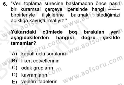 Uluslararası İlişkilerde Araştırma Yöntemleri Dersi 2018 - 2019 Yılı (Final) Dönem Sonu Sınavı 6. Soru