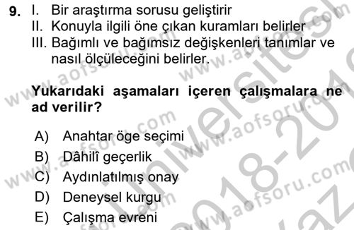 Uluslararası İlişkilerde Araştırma Yöntemleri Dersi 2018 - 2019 Yılı Yaz Okulu Sınavı 9. Soru