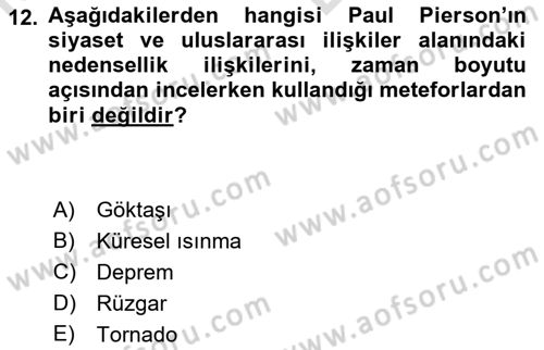 Uluslararası İlişkilerde Araştırma Yöntemleri Dersi 2021 - 2022 Yılı (Vize) Ara Sınav Soruları 12. Soru