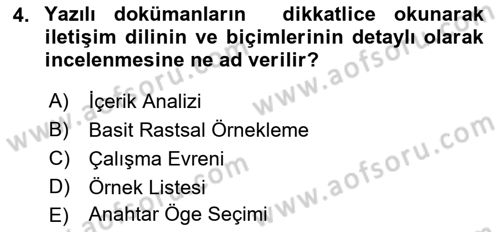Uluslararası İlişkilerde Araştırma Yöntemleri Dersi 2021 - 2022 Yılı (Vize) Ara Sınav Soruları 4. Soru