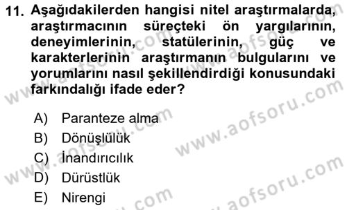 Uluslararası İlişkilerde Araştırma Yöntemleri Dersi 2021 - 2022 Yılı (Final) Dönem Sonu Sınavı 11. Soru