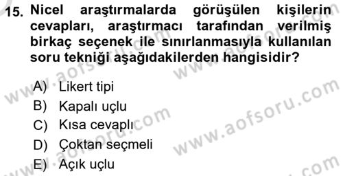 Uluslararası İlişkilerde Araştırma Yöntemleri Dersi 2022 - 2023 Yılı Yaz Okulu Sınav Soruları 15. Soru