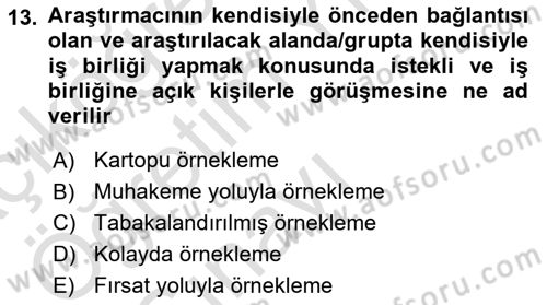 Uluslararası İlişkilerde Araştırma Yöntemleri Dersi 2023 - 2024 Yılı Yaz Okulu Sınav Soruları 13. Soru