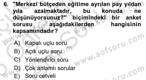 Uluslararası İlişkilerde Araştırma Yöntemleri Dersi 2024 - 2025 Yılı (Final) Dönem Sonu Sınav Soruları 6. Soru