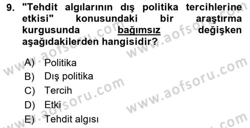 Uluslararası İlişkilerde Araştırma Yöntemleri Dersi 2024 - 2025 Yılı (Final) Dönem Sonu Sınav Soruları 9. Soru