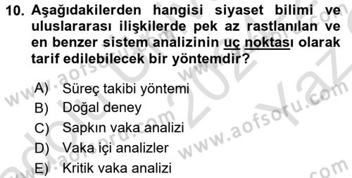 Uluslararası İlişkilerde Araştırma Yöntemleri Dersi 2024 - 2025 Yılı Yaz Okulu Sınav Soruları 10. Soru