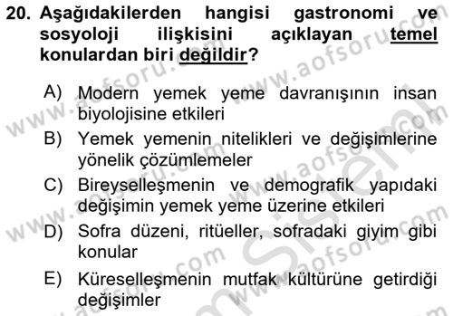 Gastronominin Temelleri Dersi 2020 - 2021 Yılı Yaz Okulu Sınav Soruları 20. Soru