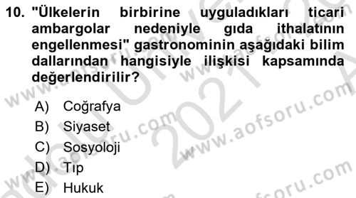 Gastronominin Temelleri Dersi 2021 - 2022 Yılı (Vize) Ara Sınav Soruları 10. Soru