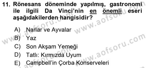 Gastronominin Temelleri Dersi 2021 - 2022 Yılı (Vize) Ara Sınav Soruları 11. Soru