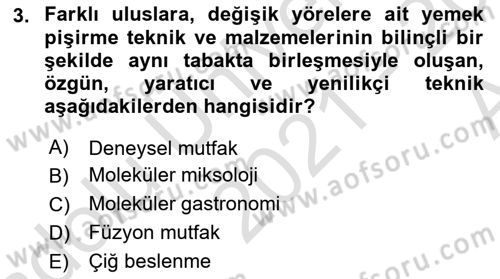 Gastronominin Temelleri Dersi 2021 - 2022 Yılı (Vize) Ara Sınav Soruları 3. Soru