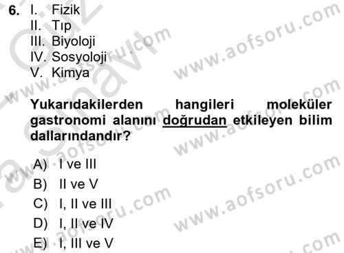 Gastronominin Temelleri Dersi 2021 - 2022 Yılı (Vize) Ara Sınav Soruları 6. Soru