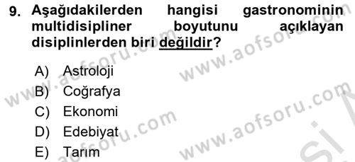 Gastronominin Temelleri Dersi 2021 - 2022 Yılı (Vize) Ara Sınav Soruları 9. Soru