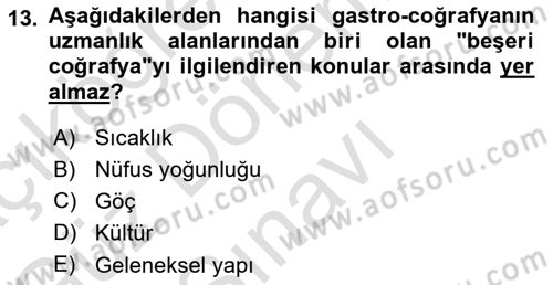 Gastronominin Temelleri Dersi 2021 - 2022 Yılı (Final) Dönem Sonu Sınav Soruları 13. Soru