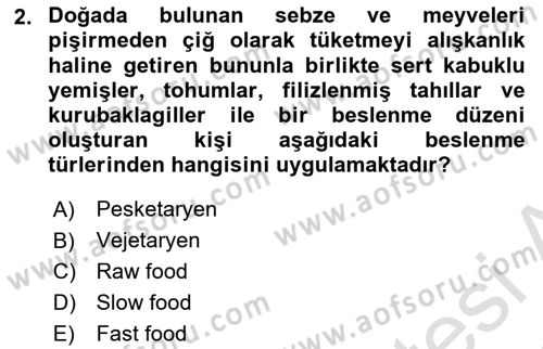 Gastronominin Temelleri Dersi 2021 - 2022 Yılı (Final) Dönem Sonu Sınav Soruları 2. Soru