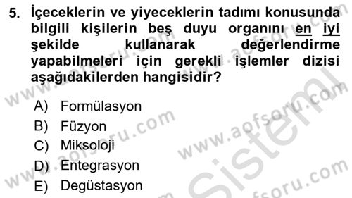Gastronominin Temelleri Dersi 2021 - 2022 Yılı Yaz Okulu Sınav Soruları 5. Soru