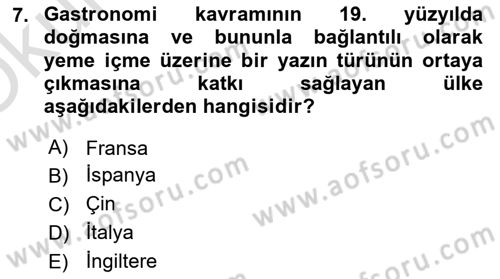 Gastronominin Temelleri Dersi 2021 - 2022 Yılı Yaz Okulu Sınav Soruları 7. Soru