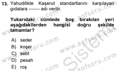 Gastronominin Temelleri Dersi 2022 - 2023 Yılı (Vize) Ara Sınav Soruları 13. Soru
