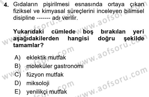 Gastronominin Temelleri Dersi 2022 - 2023 Yılı (Vize) Ara Sınav Soruları 4. Soru