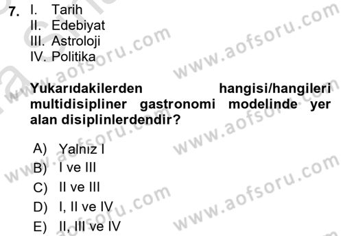 Gastronominin Temelleri Dersi 2022 - 2023 Yılı (Vize) Ara Sınav Soruları 7. Soru