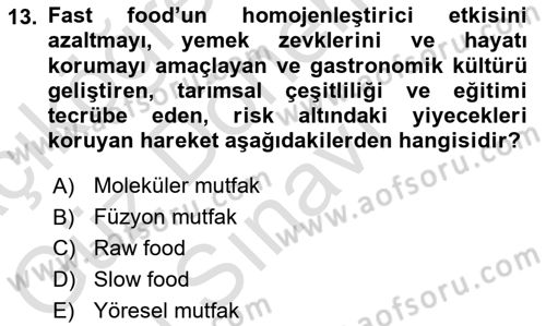 Gastronominin Temelleri Dersi 2022 - 2023 Yılı (Final) Dönem Sonu Sınav Soruları 13. Soru