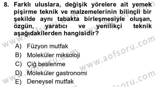 Gastronominin Temelleri Dersi 2022 - 2023 Yılı Yaz Okulu Sınav Soruları 8. Soru