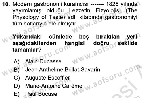 Gastronominin Temelleri Dersi 2023 - 2024 Yılı (Vize) Ara Sınav Soruları 10. Soru