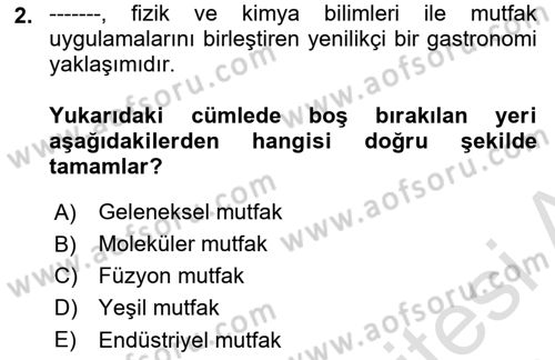 Gastronominin Temelleri Dersi 2023 - 2024 Yılı (Vize) Ara Sınav Soruları 2. Soru