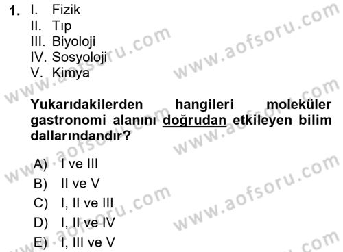 Gastronominin Temelleri Dersi 2023 - 2024 Yılı (Final) Dönem Sonu Sınav Soruları 1. Soru
