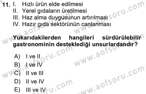 Gastronominin Temelleri Dersi 2023 - 2024 Yılı (Final) Dönem Sonu Sınav Soruları 11. Soru