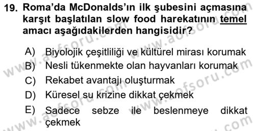 Gastronominin Temelleri Dersi 2023 - 2024 Yılı (Final) Dönem Sonu Sınav Soruları 19. Soru