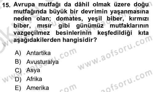 Gastronominin Temelleri Dersi 2023 - 2024 Yılı Yaz Okulu Sınav Soruları 15. Soru