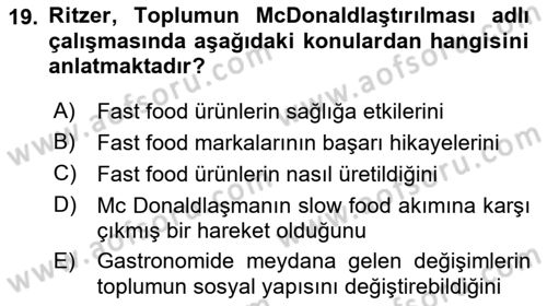 Gastronominin Temelleri Dersi 2023 - 2024 Yılı Yaz Okulu Sınav Soruları 19. Soru
