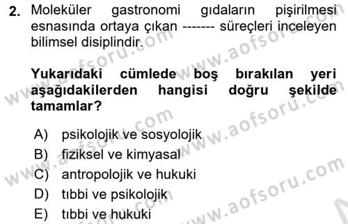 Gastronominin Temelleri Dersi 2023 - 2024 Yılı Yaz Okulu Sınav Soruları 2. Soru