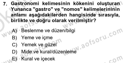 Gastronominin Temelleri Dersi 2023 - 2024 Yılı Yaz Okulu Sınav Soruları 7. Soru