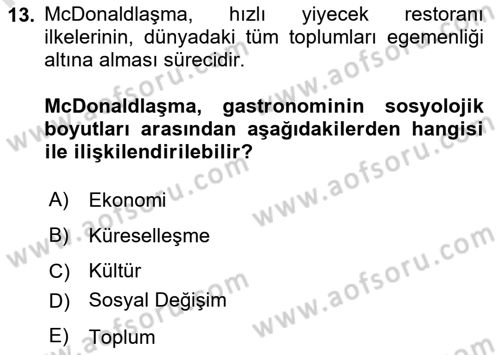 Gastronominin Temelleri Dersi 2024 - 2025 Yılı (Final) Dönem Sonu Sınav Soruları 13. Soru