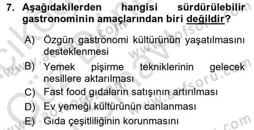 Gastronominin Temelleri Dersi 2024 - 2025 Yılı (Final) Dönem Sonu Sınav Soruları 7. Soru