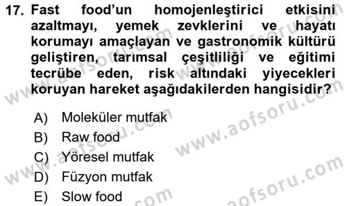 Gastronominin Temelleri Dersi 2024 - 2025 Yılı Yaz Okulu Sınav Soruları 17. Soru