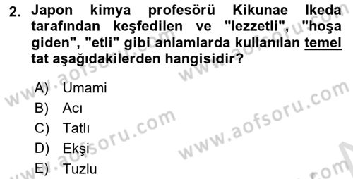 Gastronominin Temelleri Dersi 2024 - 2025 Yılı Yaz Okulu Sınav Soruları 2. Soru