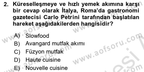 Gastronominin Temelleri Dersi 2025 - 2026 Yılı (Vize) Ara Sınav Soruları 2. Soru